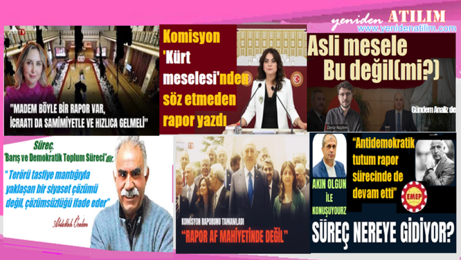 TBMM’Çözüm süreci’ raporuna farklı yorum ve analizler